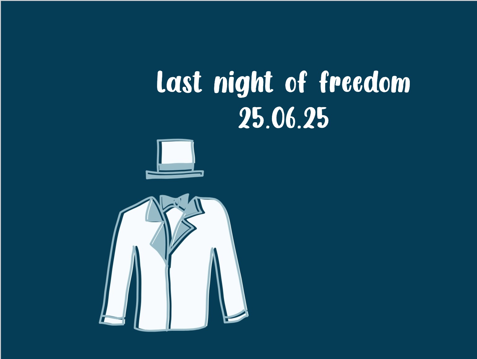 Last Night of Freedom Karte EVG